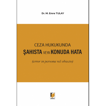 Ceza Hukukunda Şahısta Veya Konuda Hata M.emre Tulay