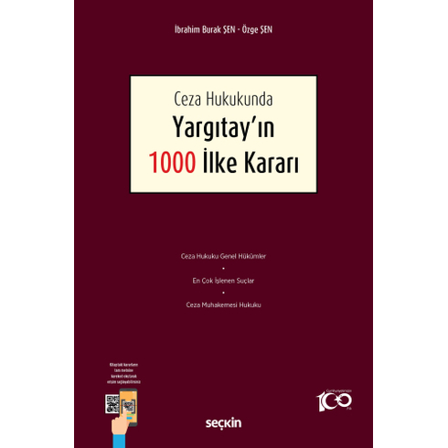 Ceza Hukukunda Yargıtay'In 1000 Ilke Kararı Ibrahim Burak Şen