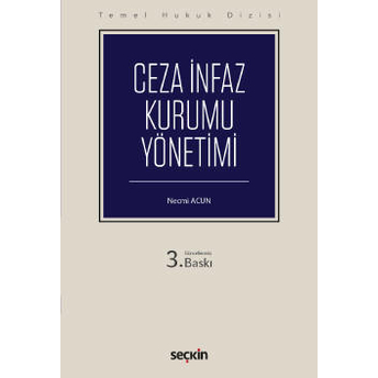 Ceza Infaz Kurumu Idaresi (Thd) Necmi Acun