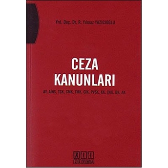 Ceza Kanunları R. Yılmaz Yazıcıoğlu