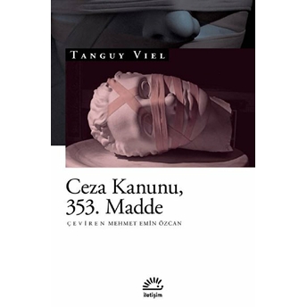 Ceza Kanunu 353. Madde Tanguy Viel