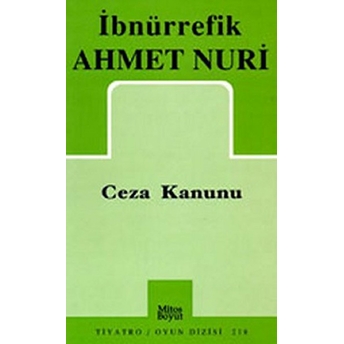 Ceza Kanunu Ibnürrefik Ahmet Nuri