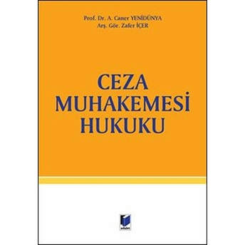 Ceza Muhakemesi Hukuku Ciltli A. Caner Yenidünya