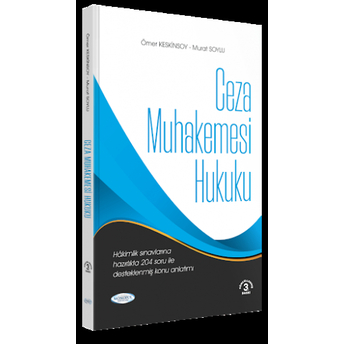 Ceza Muhakemesi Hukuku Ömer Keskinsoy