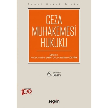 Ceza Muhakemesi Hukuku (Thd) Neslihan Göktürk