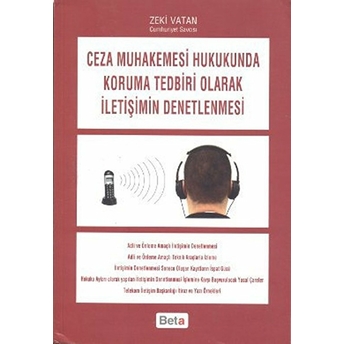 Ceza Muhakemesi Hukukunda Koruma Tedbiri Olarak Iletişimin Denetlenmesi