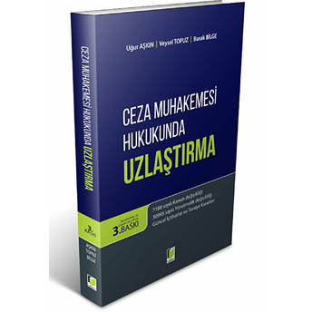 Ceza Muhakemesi Hukukunda Uzlaştırma Burak Bilge