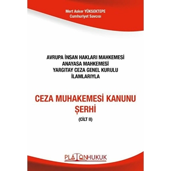 Ceza Muhakemesi Kanunu Şerhi 2 Cilt - Mert Asker Yüksektepe