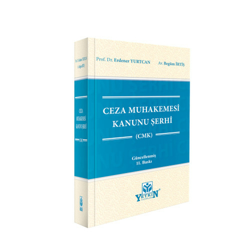 Ceza Muhakemesi Kanunu Şerhi (Cmk) Erdener Yurtcan