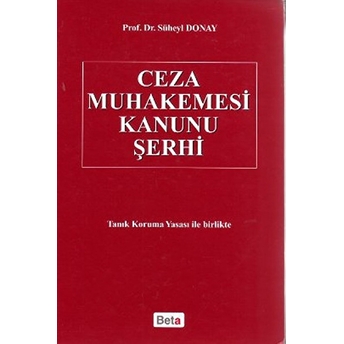 Ceza Muhakemesi Kanunu Şerhi Süheyl Donay