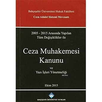 Ceza Muhakemesi Kanunu Ve Yazı Işleri Yönetmeliği Kolektif