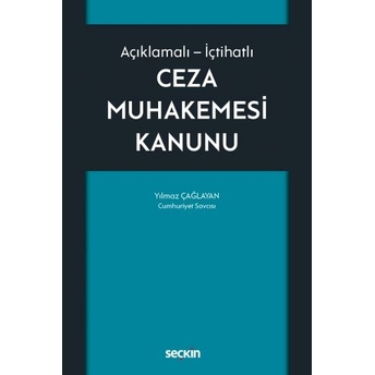 Ceza Muhakemesi Kanunu Yılmaz Çağlayan