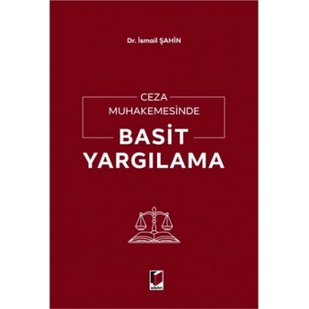 Ceza Muhakemesinde Basit Yargılama Ismail Şahin