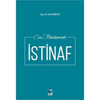 Ceza Muhakemesinde Istinaf Fatih Birtek