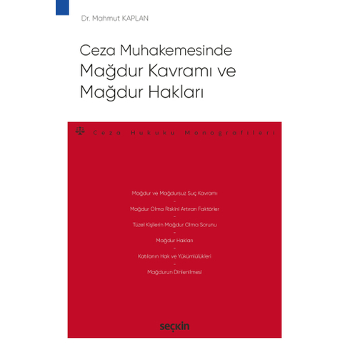 Ceza Muhakemesinde Mağdur Kavramı Ve Mağdur Hakları Mahmut Kaplan