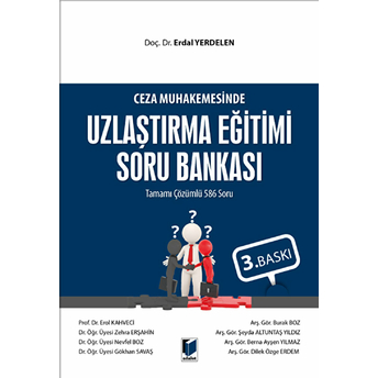 Ceza Muhakemesinde Uzlaştırma Eğitimi Soru Bankası Erdal Yerdelen