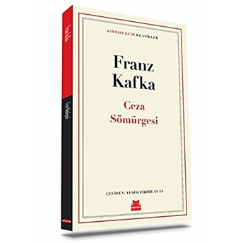 Ceza Sömürgesi Franz Kafka