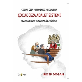 Ceza Ve Ceza Muhakemesi Hukukunda  - Recep Doğan