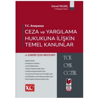 Ceza Ve Yargılama Hukukuna Ilişkin Temel Kanunlar Gürsel Yalvaç