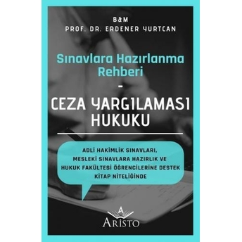 Ceza Yargılaması Hukuku Erdener Yurtcan