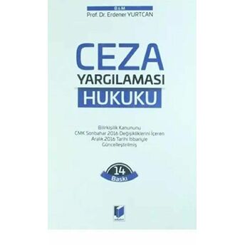 Ceza Yargılaması Hukuku Erdener Yurtcan