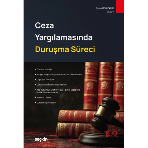 Ceza Yargılamasında Duruşma Süreci Saim Köroğlu