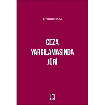 Ceza Yargılamasında Jüri Bedirhan Erdem