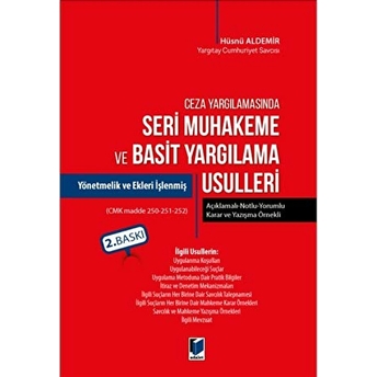 Ceza Yargılamasında Seri Muhakeme Ve Basit Yargılama Usulleri Hüsnü Aldemir