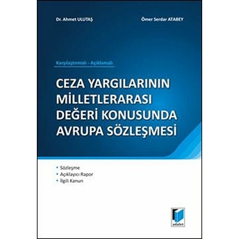 Ceza Yargılarının Milletlerarası Değeri Konusunda Avrupa Sözleşmesi