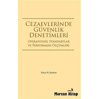 Cezaevlerinde Güvenlik Denetimleri Yalçın N. Baykan