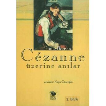 Cezanne Üzerine Anılar Emile Bernard