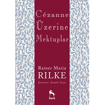 Cezanne Üzerine Mektuplar Rainer Maria Rilke