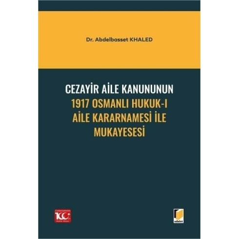 Cezayir Aile Kanununun 1917 Osmanlı Hukuk-I Aile Kararnamesi Ile Mukayesesi Abdelbasset Khaled