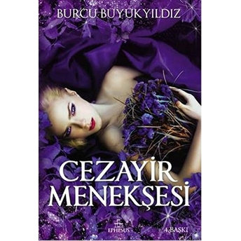 Cezayir Menekşesi (Ciltli) Burcu Büyükyıldız