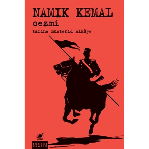 Cezmi - Tarihe Müstenid Hikaye Namık Kemal