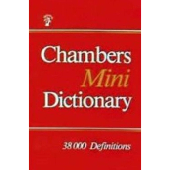 Chambers Mini Dictionary 38000 Definitions Derleme