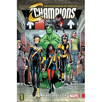 Champions 1: Dünyayı Değiştir Mark Waid