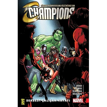 Champions 2: Serbest Çalışan Hayatı Mark Waid Mark Waid