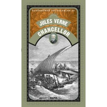 Chancellor - Olağanüstü Yolculuklar 25 Jules Verne