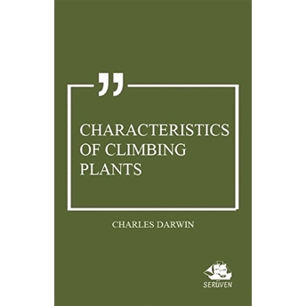 Characteristics Of Climbing Plants Charles Darwin