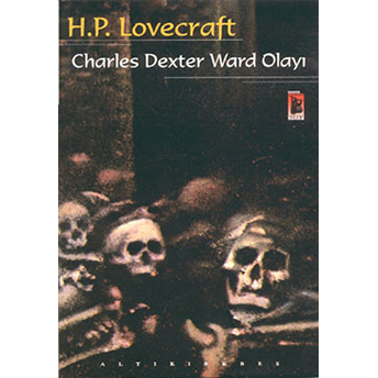 Charles Dexter Ward Olayı Howard Phillips Lovecraft