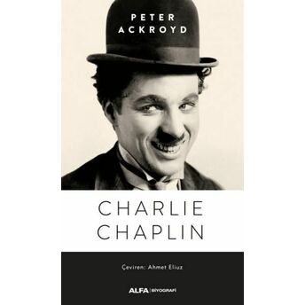 Charlie Chaplin Peter Ackroyd