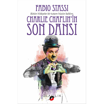 Charlie Chaplinin Son Dansı Fabio Stassi