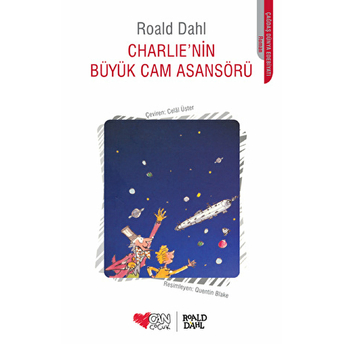 Charlie’nin Büyük Cam Asansörü Roald Dahl