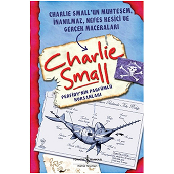 Charlie Small - Perfidy'nin Parfümlü Korsanları Charlie Small