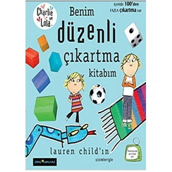 Charlie Ve Lola - Benim Düzenli Çıkartma Kitabım Kolektif