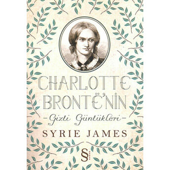 Charlotte Bronte'nin - Gizli Günlükleri Syrie James