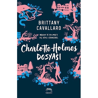 Charlotte Holmes Dosyası (Ciltli) Brittany Cavallaro