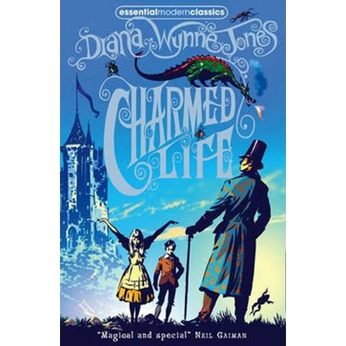 Charmed Life (Essential Modern Classics) Diana Wynne Jones