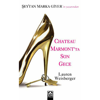 Chateau Marmontta Son Gece Lauren Weisberger